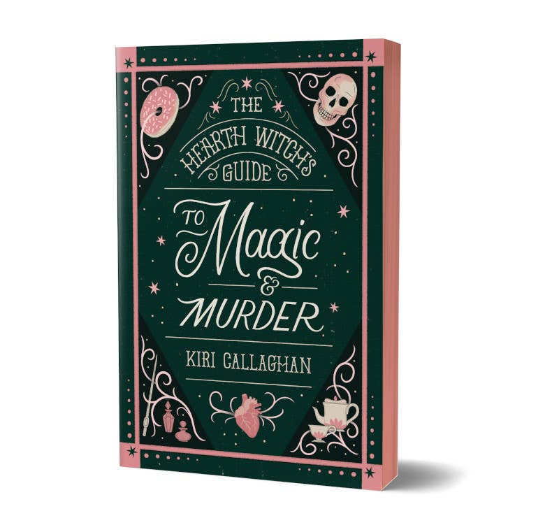 Hearth Witch's Guide to Magic & Murder by Kiri Callaghan