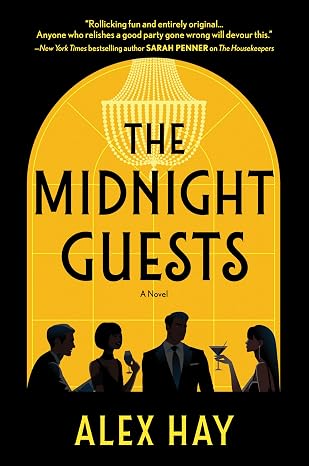 The Midnight Guests by Alex Hay