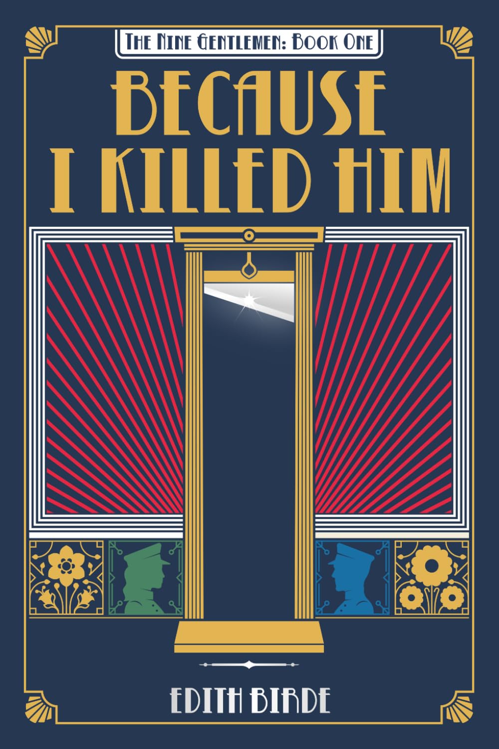 Because I Killed Him by Edith Birde