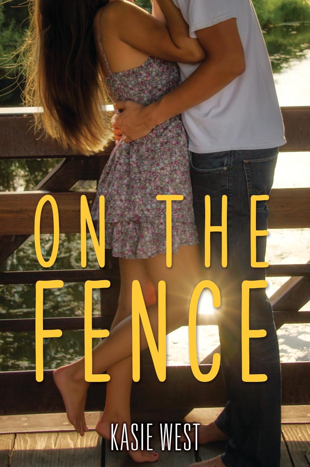 On the Fence by Kasie West