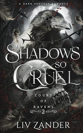 Shadows So Cruel by Liv Zander