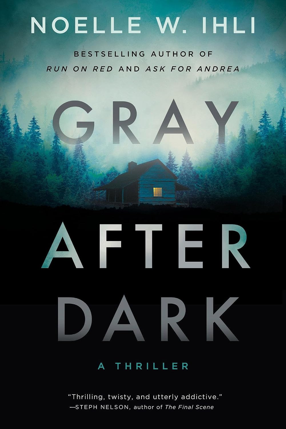 Gray After Dark by Noelle W. Ihli