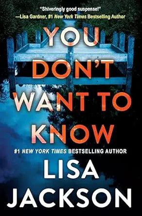 You Don't Want to Know by Lisa Jackson