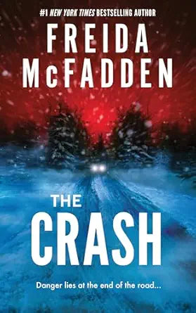 The Crash by Freida McFadden