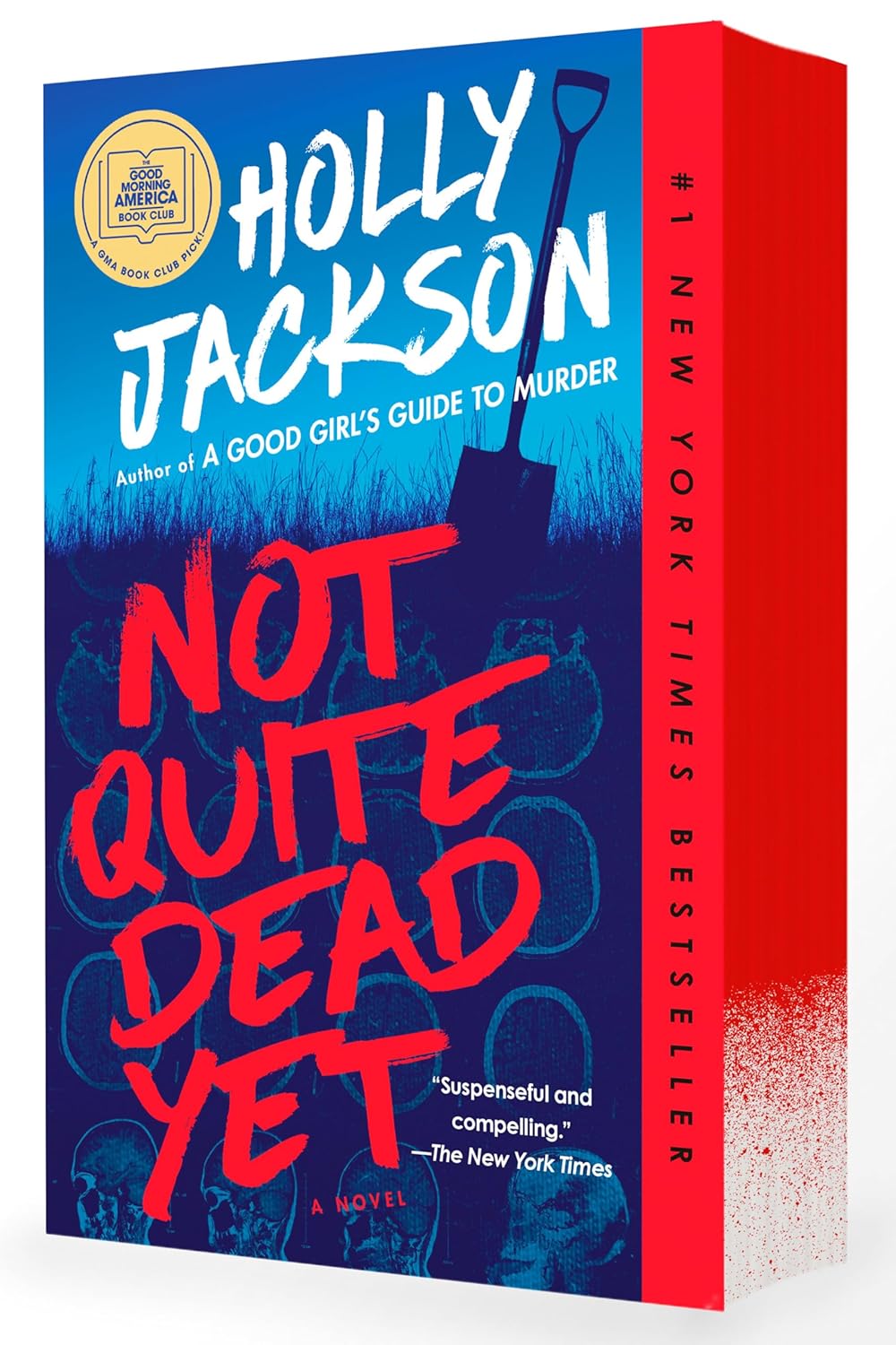 Not Quite Dead Yet by Holly Jackson
