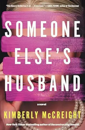 Someone Else's Husband by Kimberly McCreight