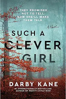 Such a Clever Girl by Darby Kane