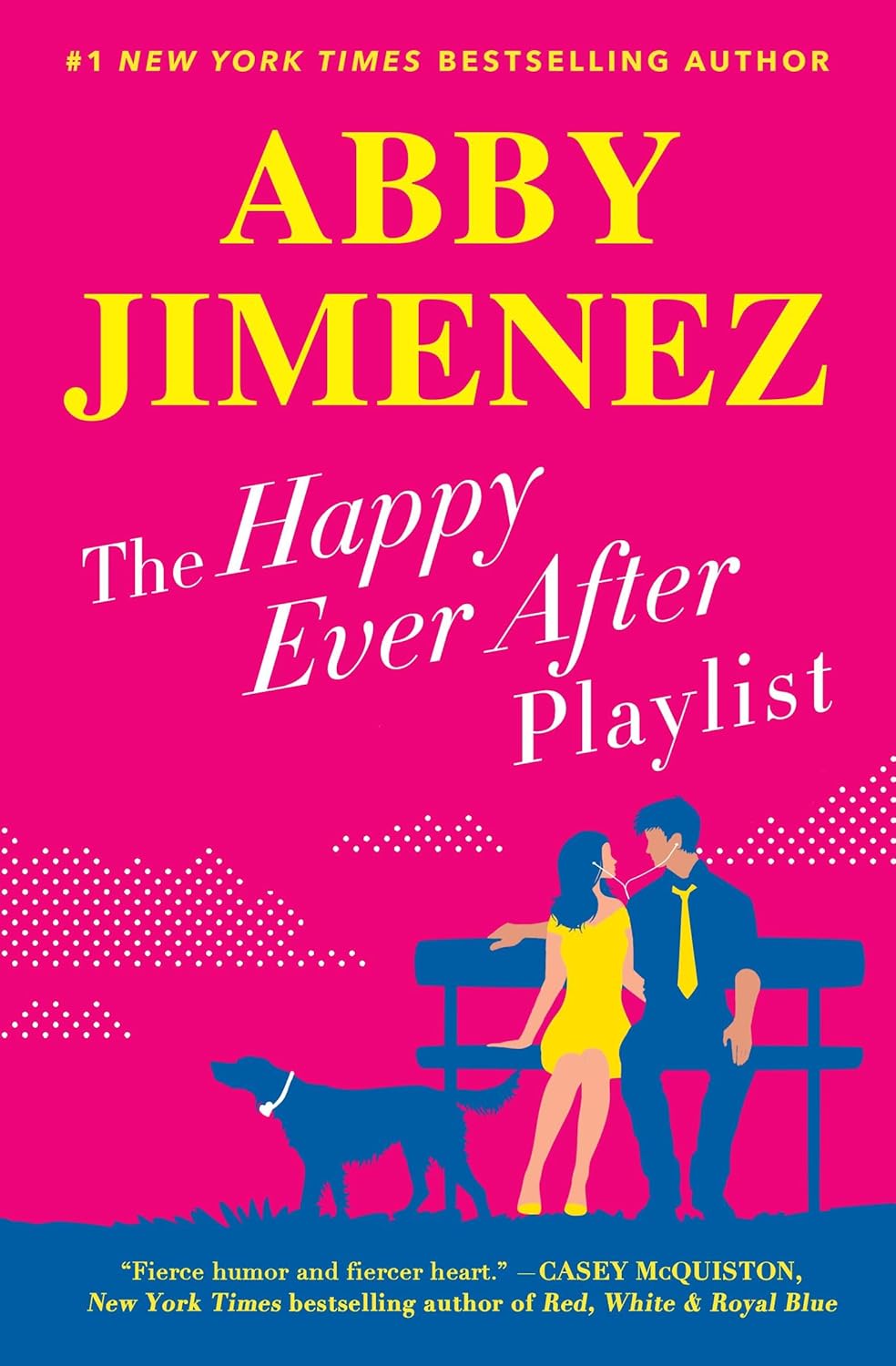 The Happily Ever After Playlist by Abby Jimenez