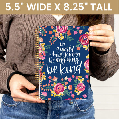 Undated Planner - 5" x 8" size: Be Kind