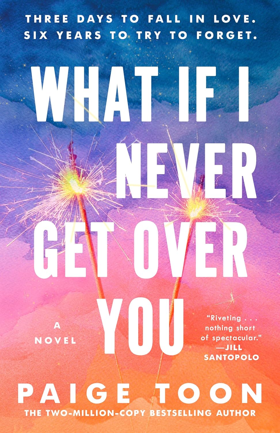 What If I Never Get Over You by Paige Toon