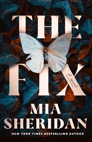 The Fix by Mia Sheridan