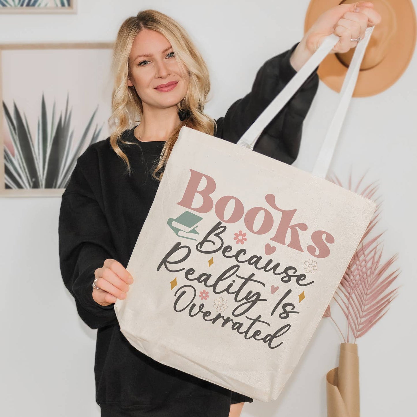 Books Because Reality Is Overrated Tote Bag: Pink