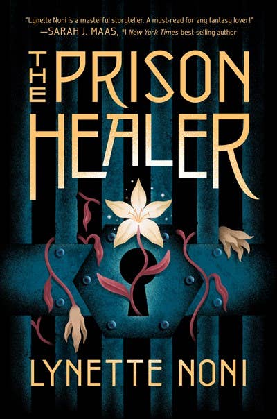 Prison Healer : Lynette Noni