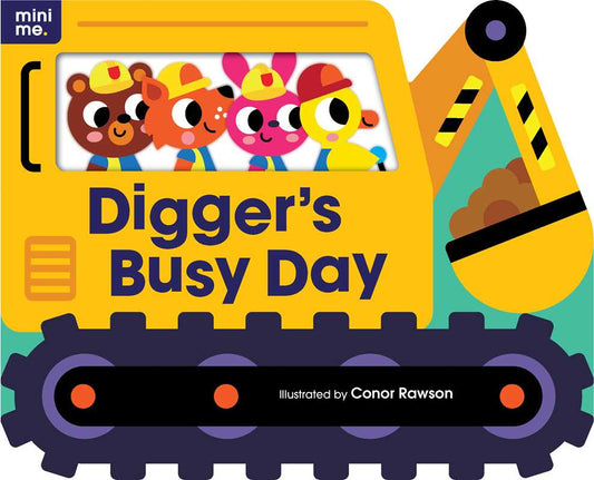 Digger's Busy Day by: Board Books; 8 pages / English
