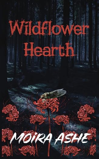 Wildflower Hearth by Moira Ashe