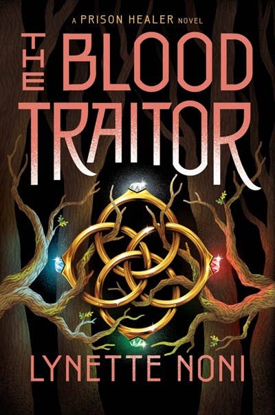 Blood Traitor : Lynette Noni
