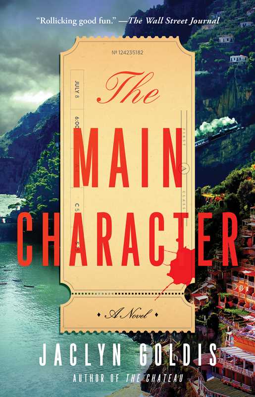 The Main Character by Jaclyn Goldis