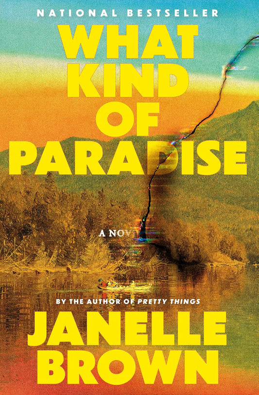 What Kind of Paradise by Janelle Brown