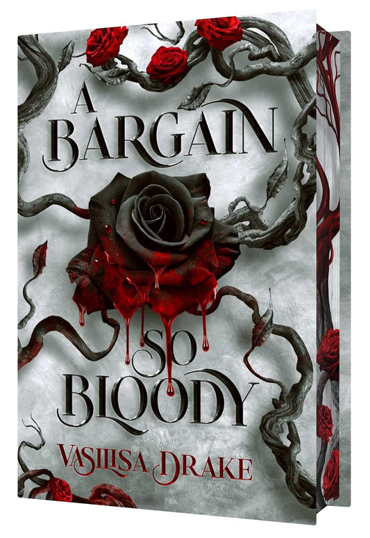 A Bargain so Bloody by Vasilisa Drake