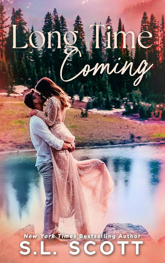 Long Time Coming by S.L. Scott