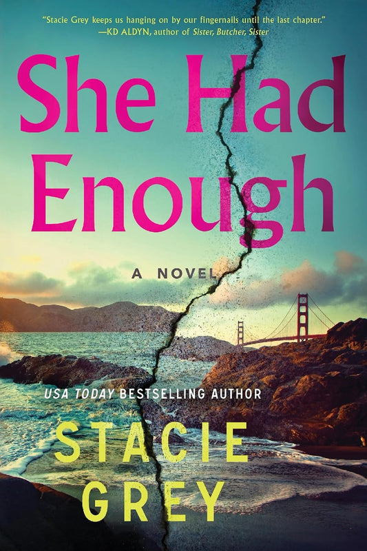 She Had Enough by Stacie Grey