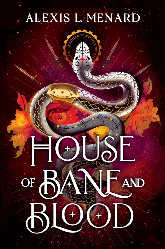 House of Bane and Blood by Alexis Menard