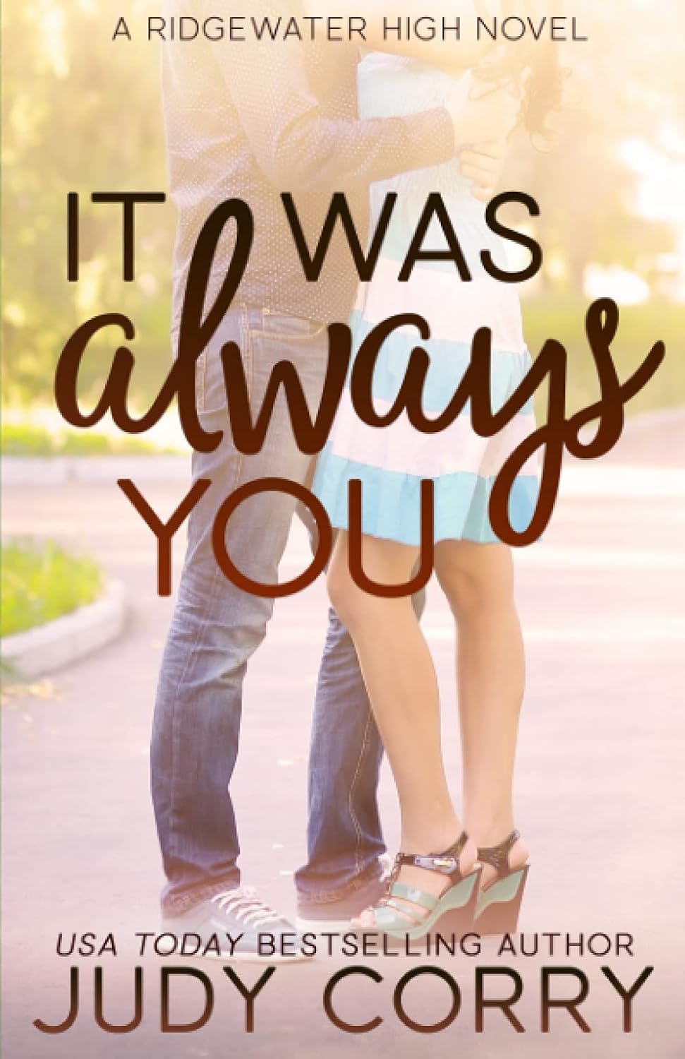 It Was Always You by Judy Corry