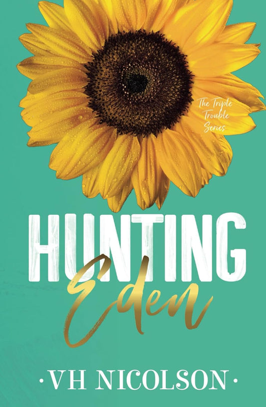 Hunting Eden by VH Nicolson