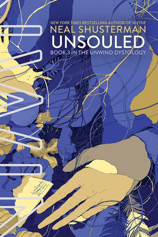 Unsoulded by Neal Shusterman
