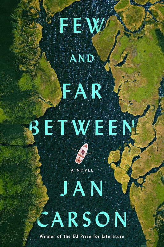 Few and Far Between by Jan Carson