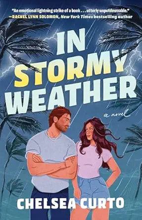 In Stormy Weather by Chelsea Curto