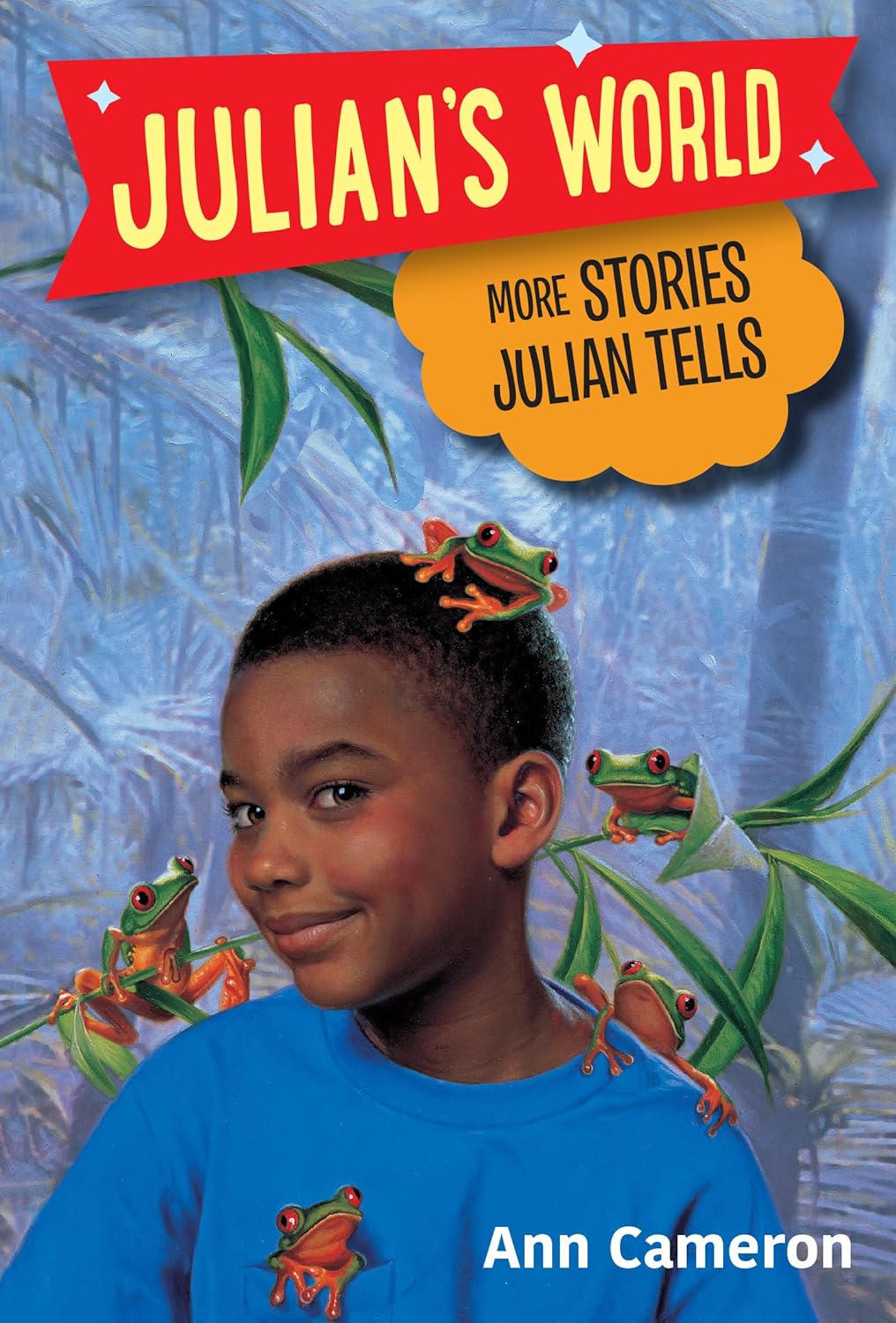 Julian's World by Ann Cameron