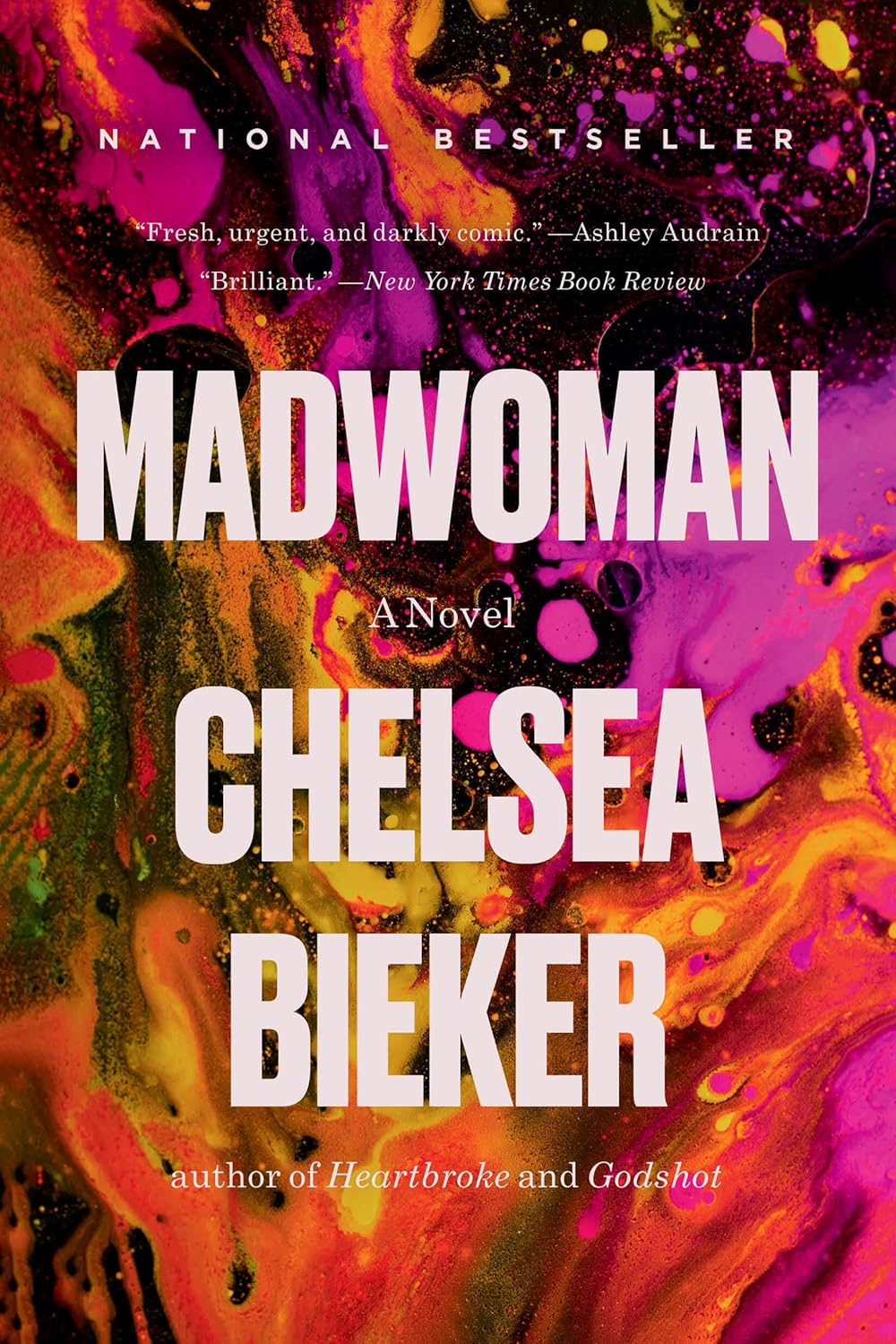 Madwoman by Chelsea Bieker