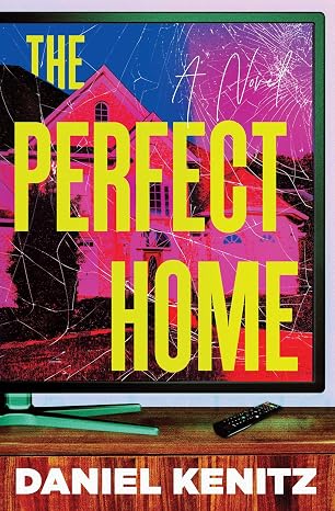 The Perfect Home by Daniel Kenitz