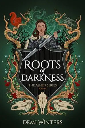 Roots of Darkness by Demi Winters