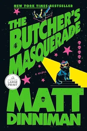 The Butcher's Masquerade by Matt Dinniman (Large Print)