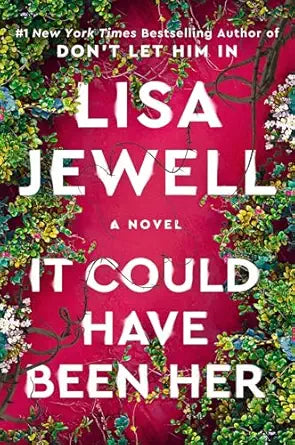 It Should Have Been Her by Lisa Jewell