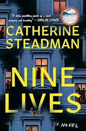 Nine Lives by Catherine Steadman