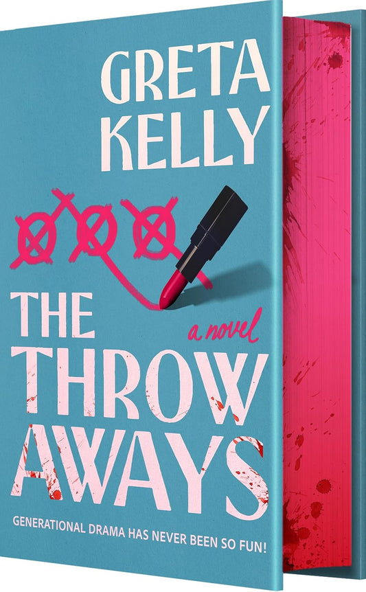 The Throw Aways by Greta Kelly