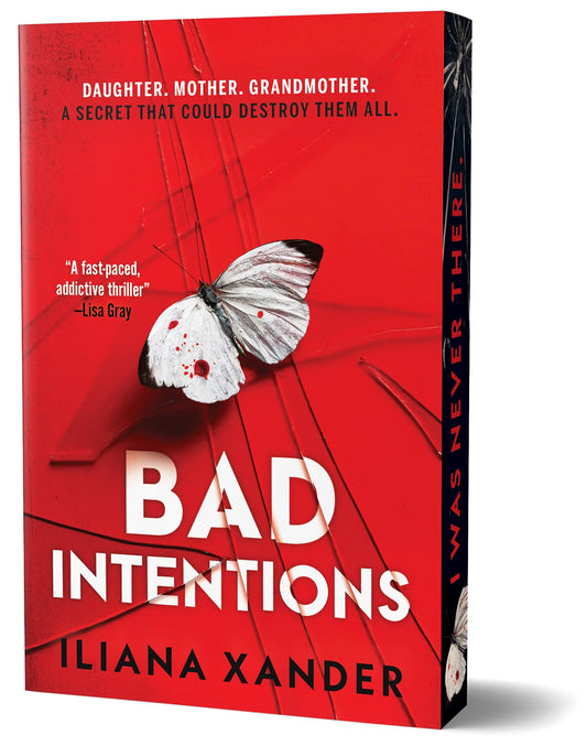 Bad Intentions by Iliana Xander