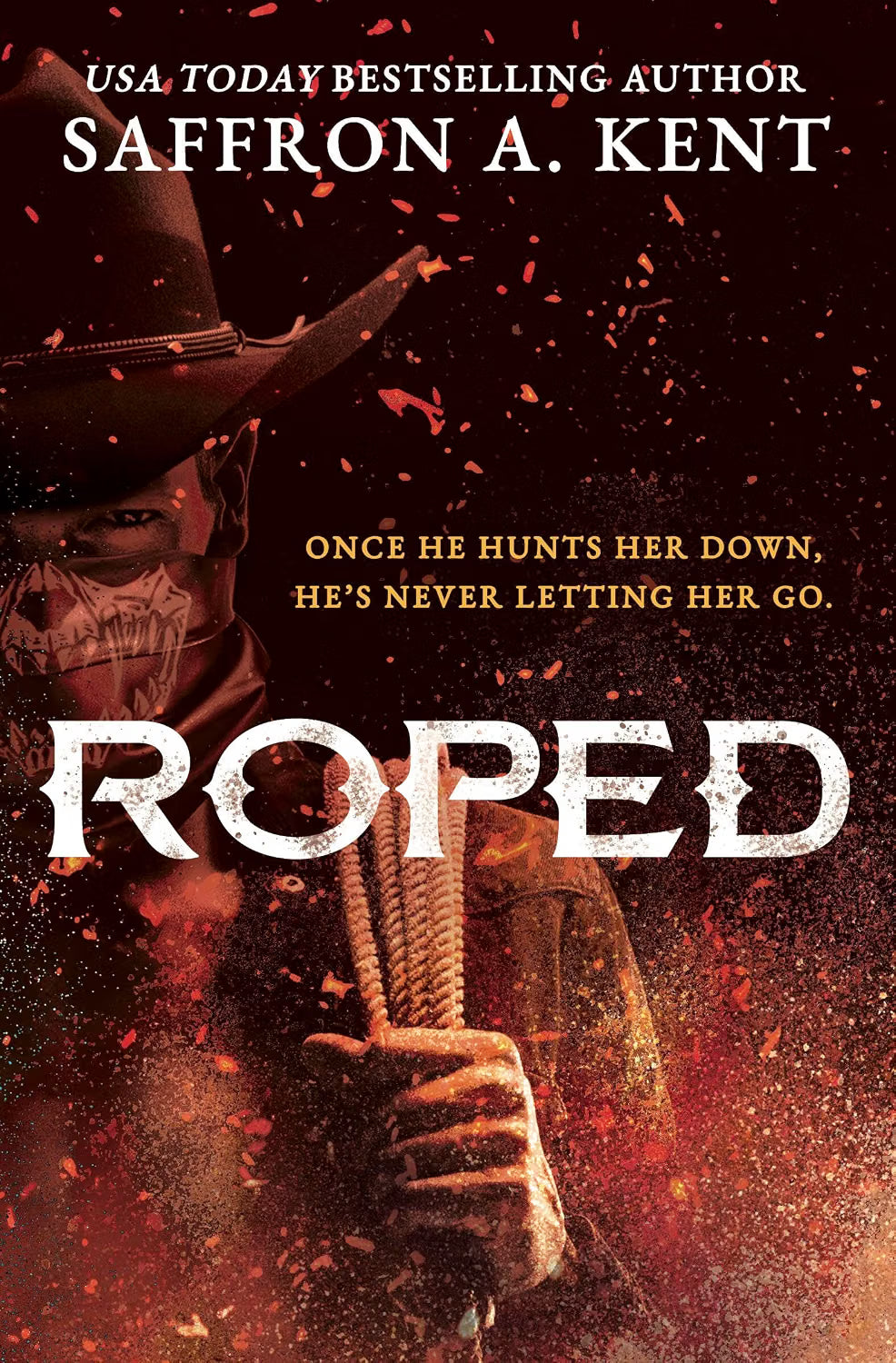 Roped by Saffron A. Kent