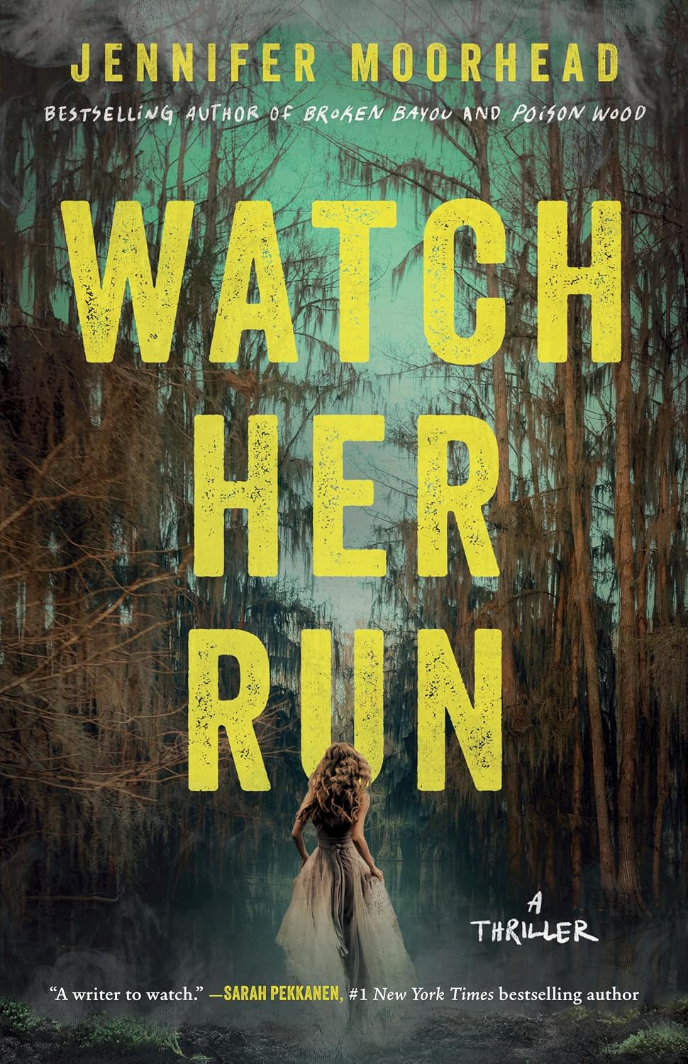 Watch Her Run by Jennifer Moorhead