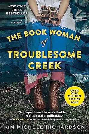 The Book Woman of Troublesome Creek by Kim Michele Richardson
