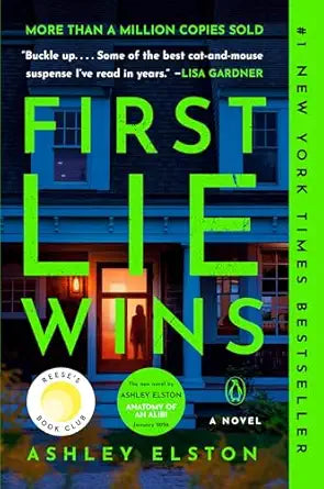 First Lie Wins by Ashley Elston