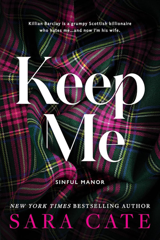 Keep Me by Sara Cate