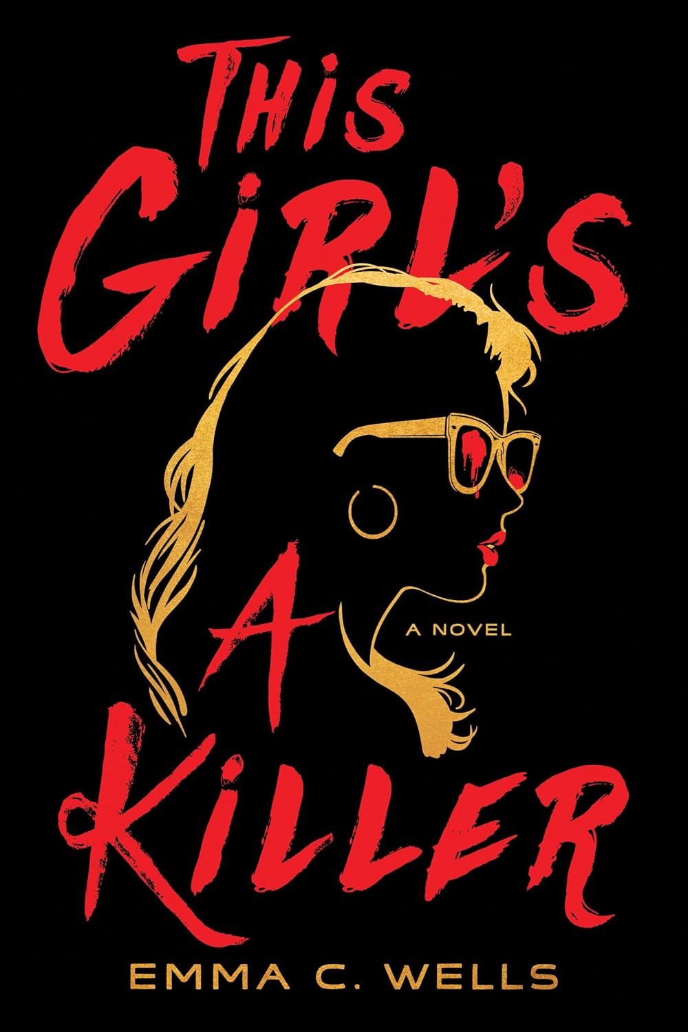 This Girl's a Killer by Emma Wells