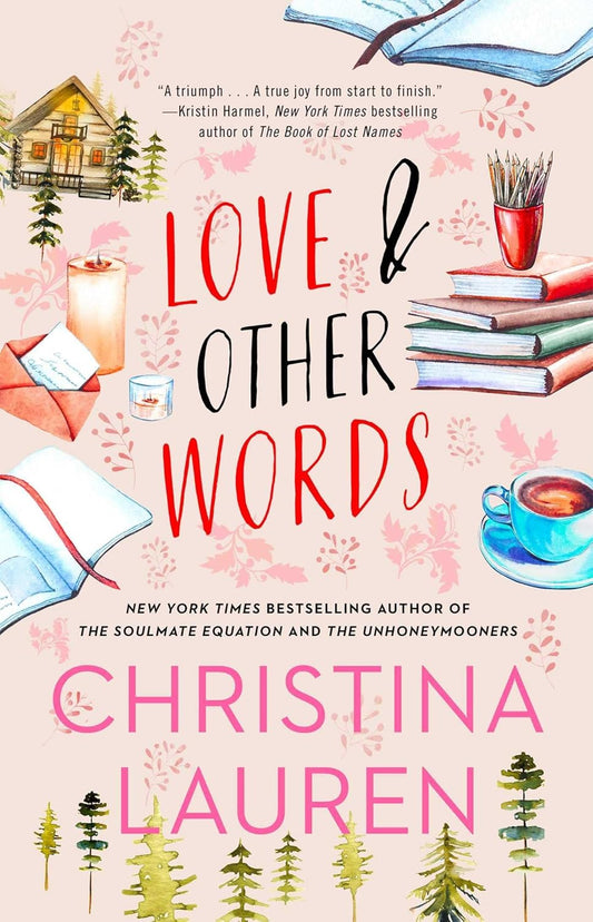 Love & Other Words by Christina Lauren