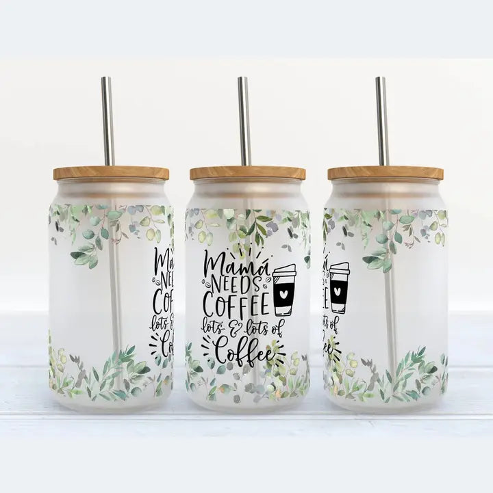 Mama Needs Coffee-Glass Tumbler