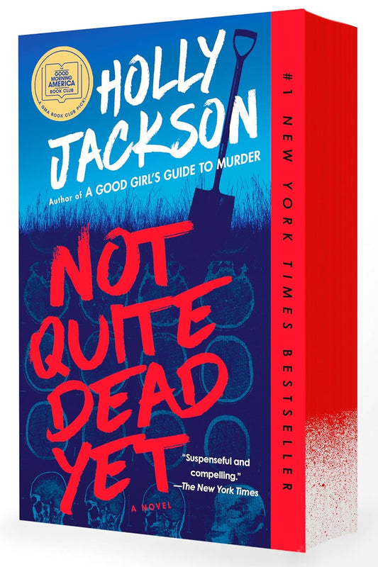 Not Quite Dead Yet by Holly Jackson