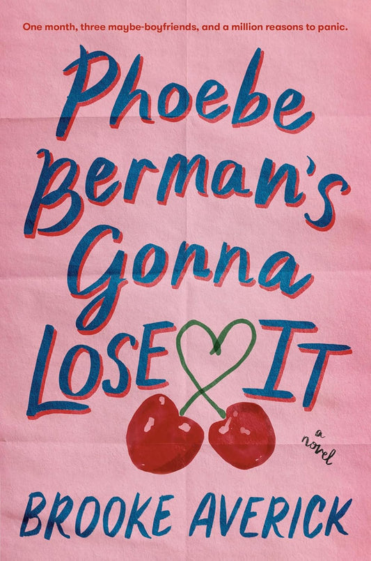Phoebe Berman's Gonna Lose it by Brooke Averick (Large Print)
